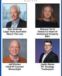 our legal news picks 7 CLE Webinar – Anatomy Of A Modern IP Department: The Data Behind A Shift In Strategy