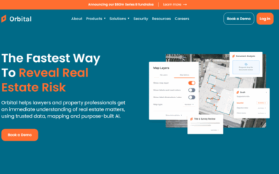 our legal news picks 40 Orbital Raises $60M Series B to Automate Real Estate Law with AI and Fuel U.S. Expansion