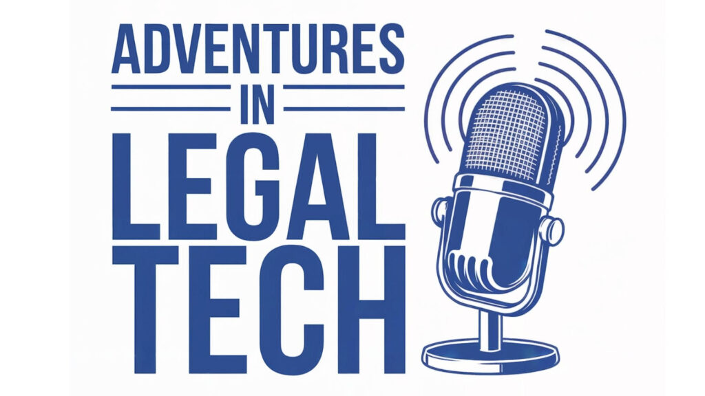 ‘Adventures In Legal Tech’: How One Firm Stays On Track With Tech