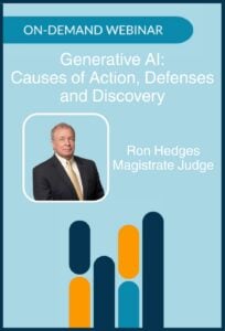 Generative AI: Causes Of Action, Defenses, And Discovery