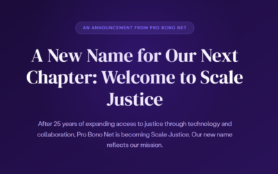 our legal news picks 36 Pro Bono Net, the A2J Technology Pioneer, Rebrands As ‘Scale Justice’ to Reflect Its Evolving Mission