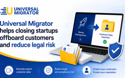 Universal Migrator helps closing startups offboard customers and reduce legal risk