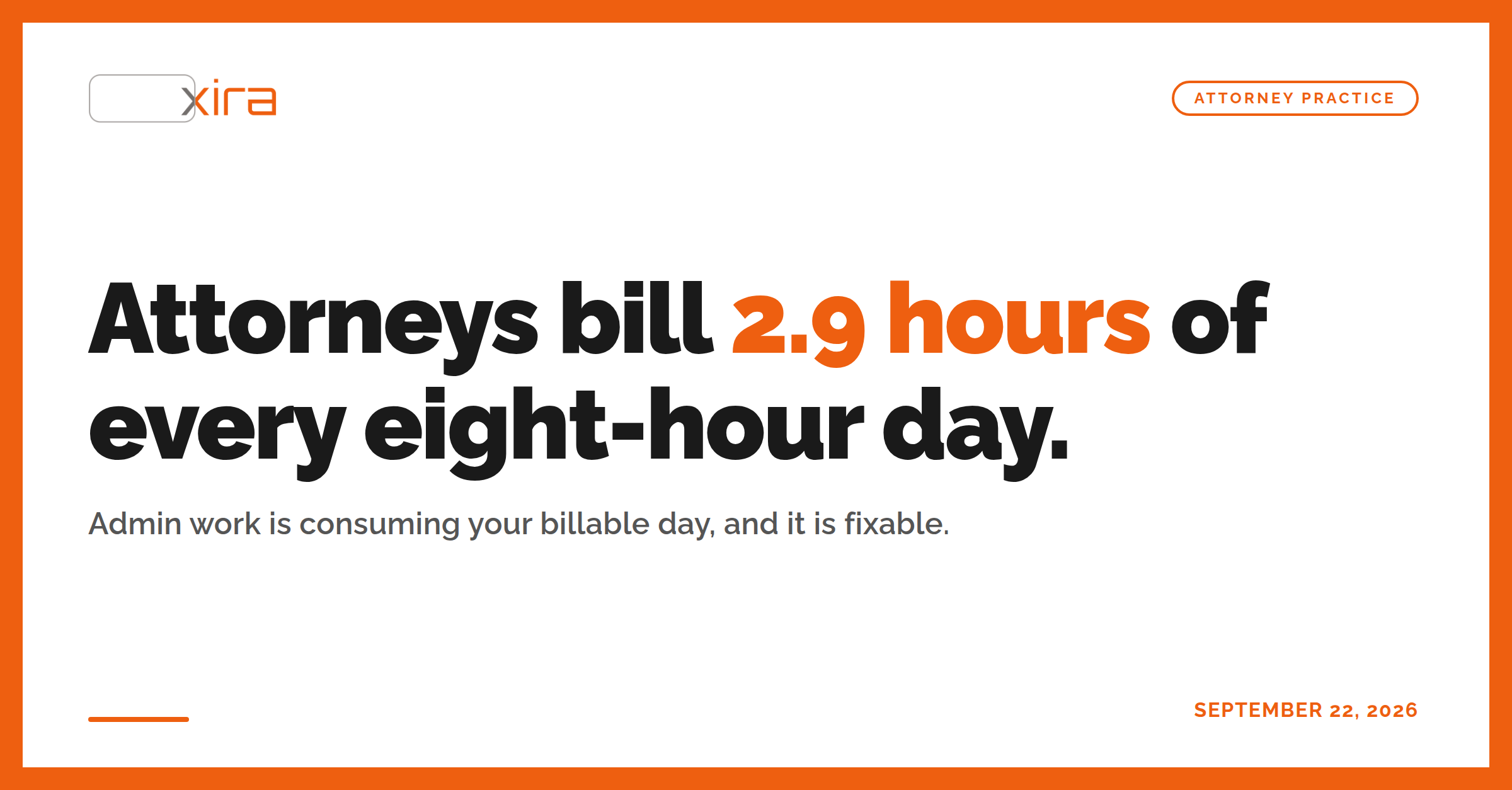 XIRA on LinkedIn 8 post 90 attorneys bill 2 9 hours of every eight image