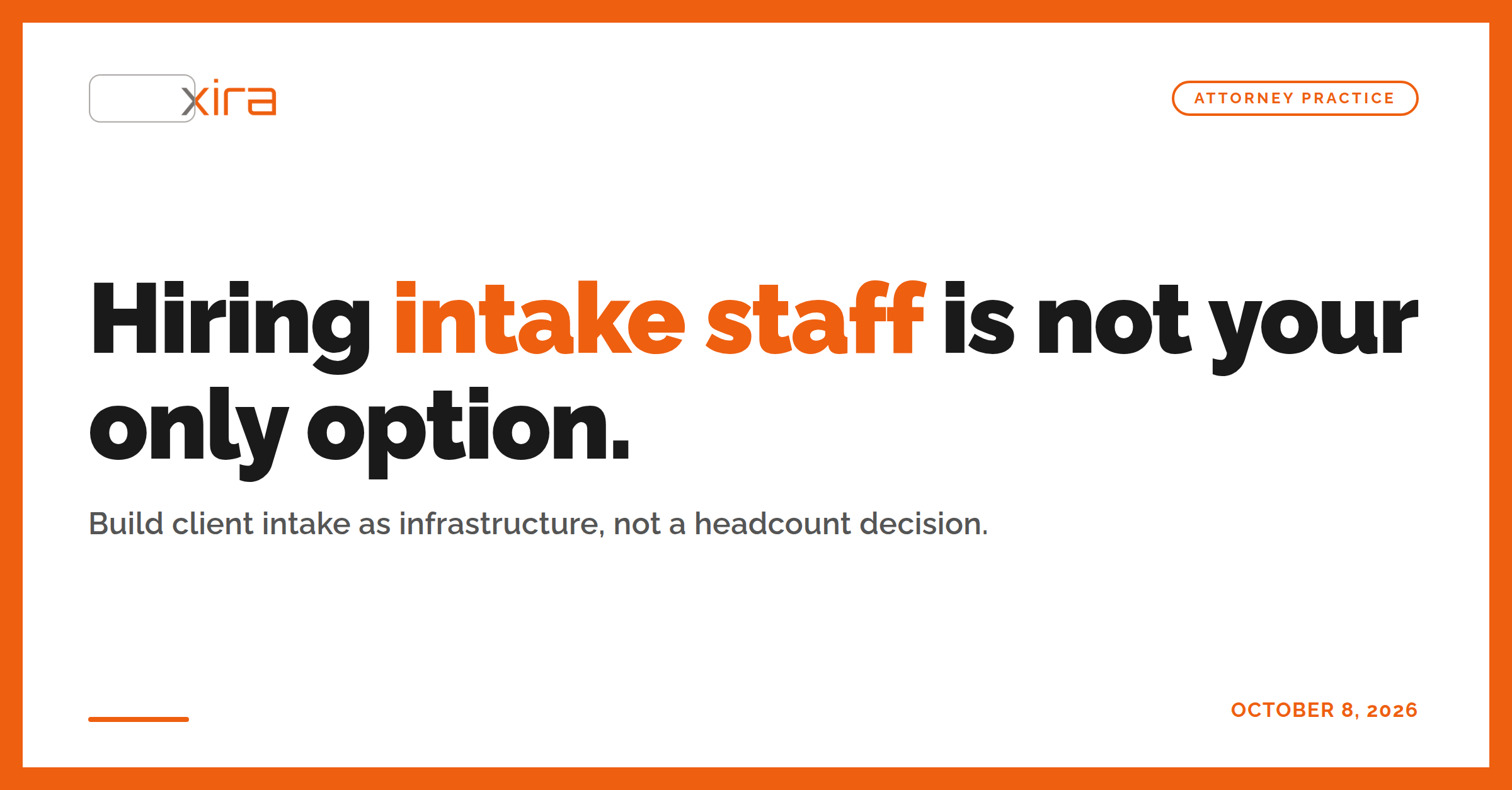 xira for attorneys 2 post 102 hiring intake staff is not your only opt image